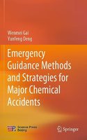 Emergency Guidance Methods and Strategies for Major Chemical Accidents