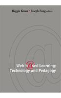 Web-Based Learning: Technology and Pedagogy - Proceedings of the 4th International Conference