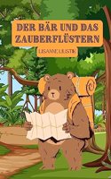 Der Bär und das Zauberflüstern
