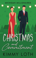 Christmas and Commitment: A Holiday Vacation Romance