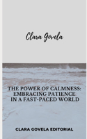 The Power of Calmness
