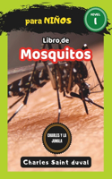 Charles y la Jungla: Libro de mosquitos para niños(13 Charles y la Jungla)