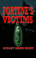 Fortune's Victims