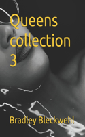 Queens collection 3
