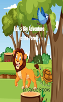 Leo's Big Adventure in the Forest