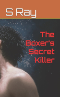 Boxer's Secret Killer