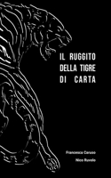 ruggito della tigre di carta