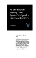 Introduction to Auxiliary Power Systems Switchgear for Professional Engineers