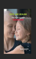 Hope and Healing