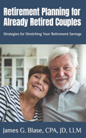 Retirement Planning for Already Retired Couples