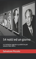 54 notti ed un giorno