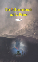 Vulkanausbruch auf La Palma