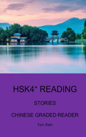Hsk4+ Reading: Chinese Graded Reader