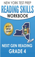 NEW YORK TEST PREP Reading Skills Workbook Next Gen Reading Grade 4