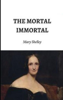 The Mortal Immortal Illustrated