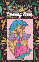 Dresses Coloring Book