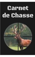 Carnet de chasse: Carnet de chasse 118 parties de chasse à compléter Cadeau original pour un chasseur Format 7 x 10 pouces x 120 pages Carnet de chasse à remplir pour