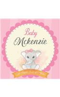 Baby Mckenzie A Simple Book of Firsts: First Year Baby Book a Perfect Keepsake Gift for All Your Precious First Year Memories