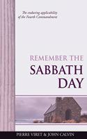 Remember the Sabbath Day