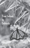 From Solitude to Solidarity