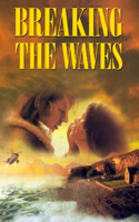 Breaking The Waves