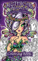 Mythical Maidens & Curious Creatures Coloring Book