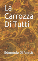 La Carrozza Di Tutti