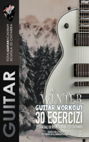 Winter Guitar Workout. 30 Esercizi essenziali di Ritmica base per Chitarra