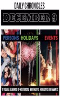 Daily Chronicles December 9: A Visual Almanac of Historical Events, Birthdays, and Holidays(Daily Chronicles: A Visual Almanac of Historical Events, Birthdays, and Holidays)