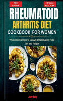 Rheumatoid Arthritis Diet Cookbook for Women