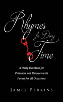 Rhymes for Doing Time