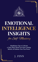 Emotional Intelligence Insights for Self Mastery