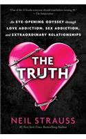 Truth: An Eye-Opening Odyssey Through Love Addiction, Sex Addiction, and Extraordinary Relationships