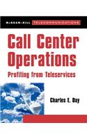 Call Center Operations: Profiting from Teleservices
