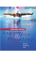 Laboratory Manual: Anatomy & Physiology