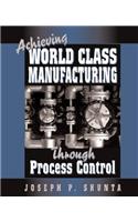 Achieving World Class Manufacturing