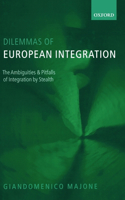 Dilemmas of European Integration