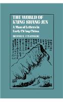 The World of K'ung Shang-Jen