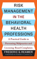 Risk Management in the Behavioral Health Professions