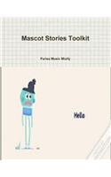 Mascot Stories Toolkit