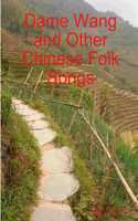 Dame Wang and Other Chinese Folk Songs