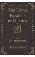 The Howe Readers by Grades, Vol. 6 (Classic Reprint)