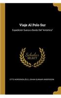 Viaje Al Polo Sur