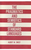 Pragmatics and Semiotics of Standard Languages