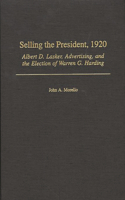 Selling the President, 1920