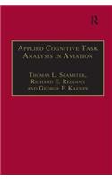 Applied Cognitive Task Analysis in Aviation