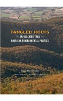 Tangled Roots: The Appalachian Trail and American Environmental Politics