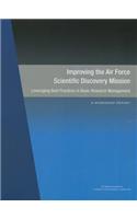 Improving the Air Force Scientific Discovery Mission