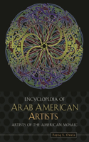 Encyclopedia of Arab American Artists