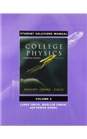 Student Solutions Manual for College Physics